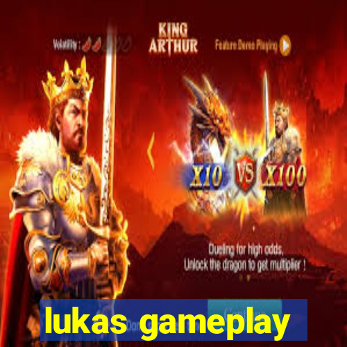 lukas gameplay